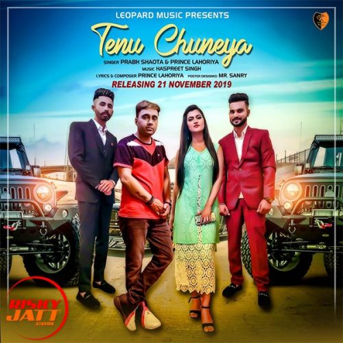 Tenu Chuneya Prabh Shaota, Prince Lahoriya Mp3 Song Download