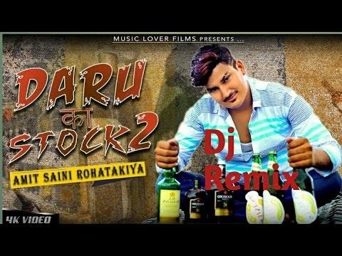 Daru Ka Stock 2 Amit Saini Rohtakiya Mp3 Song Download