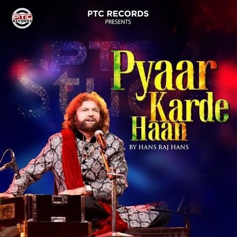 Pyaar Karde Haan Hans Raj Hans Mp3 Song Download