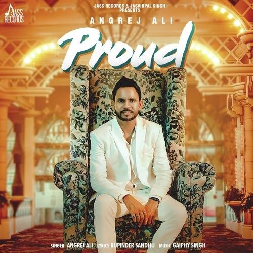 Proud Angrej Ali Mp3 Song Download