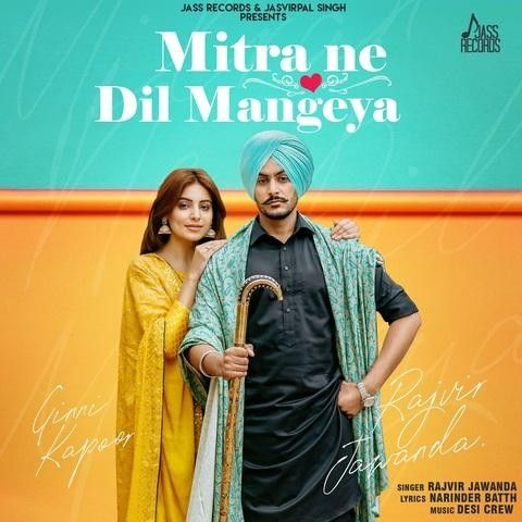 Mitra Ne Dil Mangeya Rajvir Jawanda Mp3 Song Download