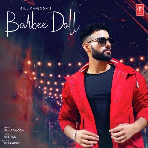 Barbee Doll Gill Ranjodh Mp3 Song Download