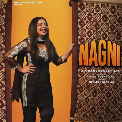 Nagni Jasmine Sandlas Mp3 Song Download