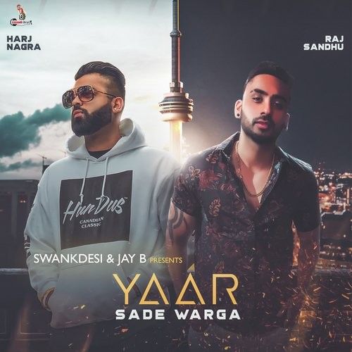 Yaar Sade Warga Raj Sandhu Mp3 Song Download