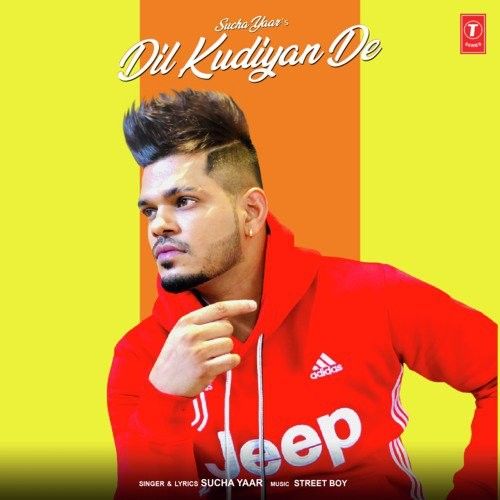 Dil Kudiyan De Sucha Yaar Mp3 Song Download