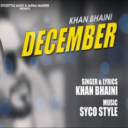 December Khan Bhaini Mp3 Song Download