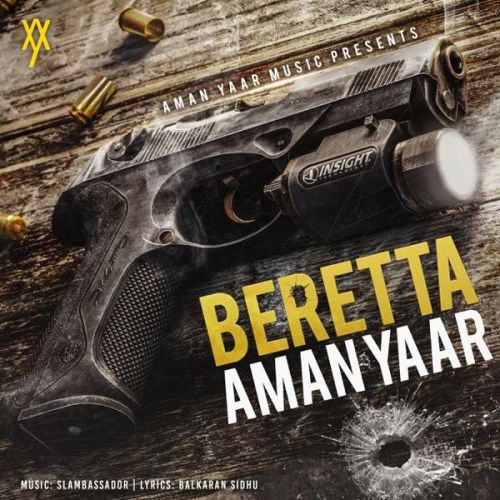 Beretta Aman Yaar Mp3 Song Download