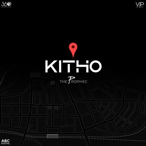 Kitho The Prophec Mp3 Song Download