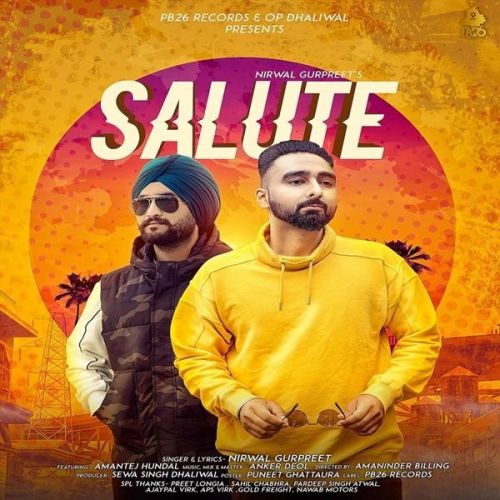 Salute Nirwal Gurpreet, Amantej Hundal Mp3 Song Download