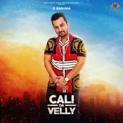 Cali da Velly G Ranjha Mp3 Song Download