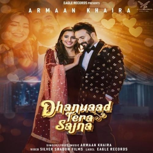 Dhanwaad Tera Sajna Armaan Khaira Mp3 Song Download