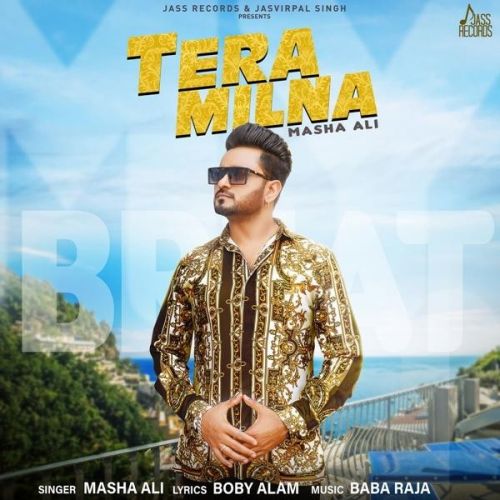 Tera Milna Masha Ali Mp3 Song Download