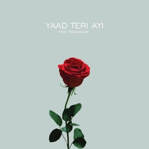 Yaad Teri Ayi Fateh, Raaginder Mp3 Song Download