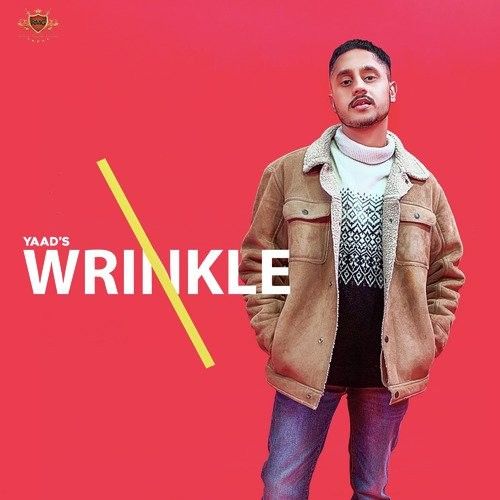 Wrinkle Yaad Mp3 Song Download