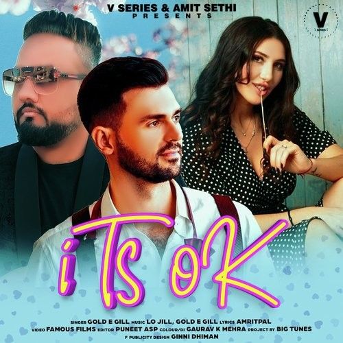 Its OK Gold E Gill Mp3 Song Download