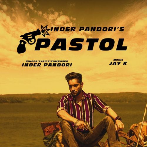 Pastol Inder Pandori Mp3 Song Download