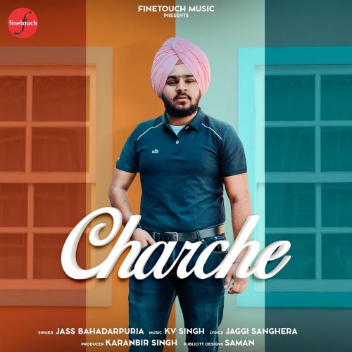 Charche Jass Bahadarpuria Mp3 Song Download