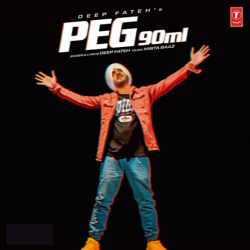 Peg 90 Ml Deep Fateh Mp3 Song Download