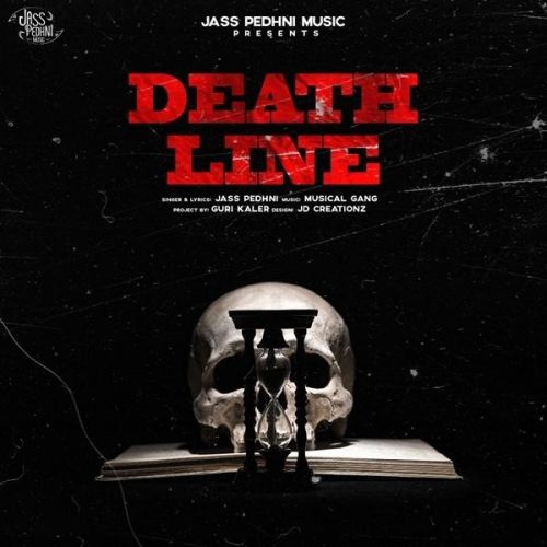 Death Line Jass Pedhni Mp3 Song Download