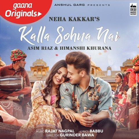 Kalla Sohna Nai Neha Kakkar Mp3 Song Download