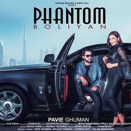 Phantom Boliyan Pavie Ghuman Mp3 Song Download