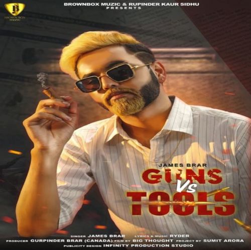 Guns Vs Tools James Brar Mp3 Song Download