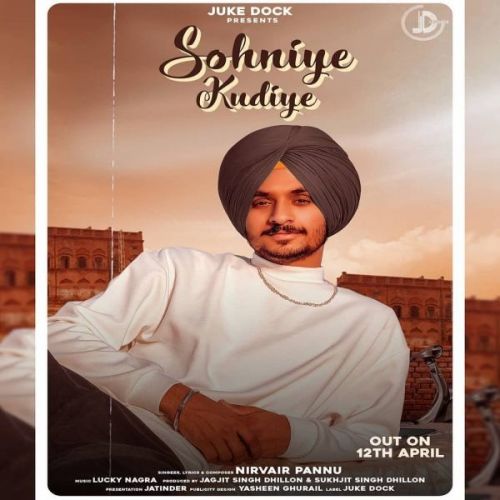 Sohniye Kudiye Nirvair Pannu Mp3 Song Download