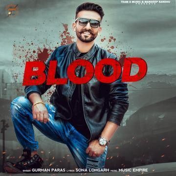 Blood Gurman Paras Mp3 Song Download