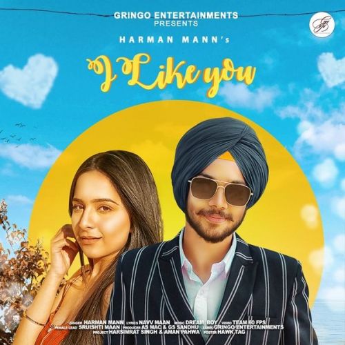 I Like You Harman Mann Mp3 Song Download