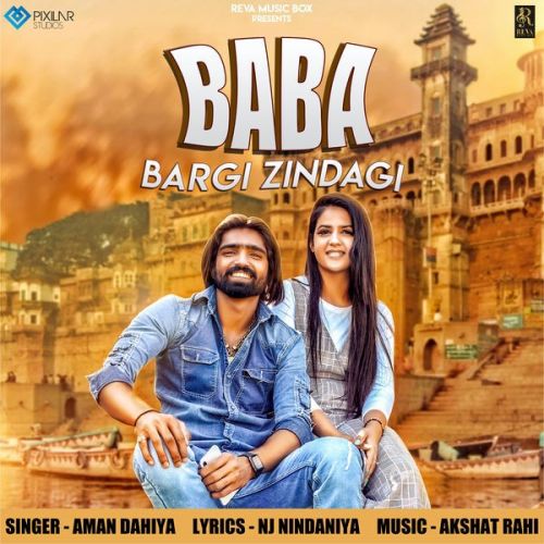 Baba Bargi Zindagi Aman Dahiya Mp3 Song Download