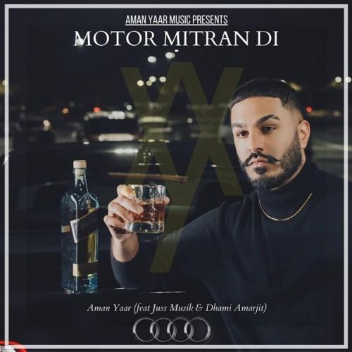 Motor Mitran Di Aman Yaar Mp3 Song Download