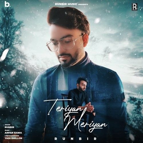 Teriyan Meriyan Runbir Mp3 Song Download