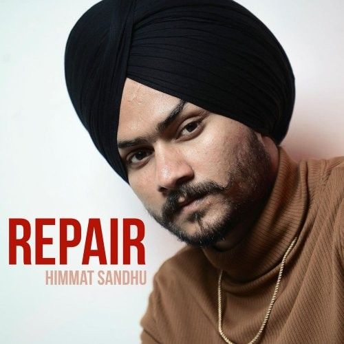 Repair Himmat Sandhu Mp3 Song Download