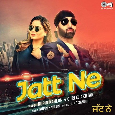 Jatt Ne Gurlej Akhtar, Rupin Kahlon Mp3 Song Download