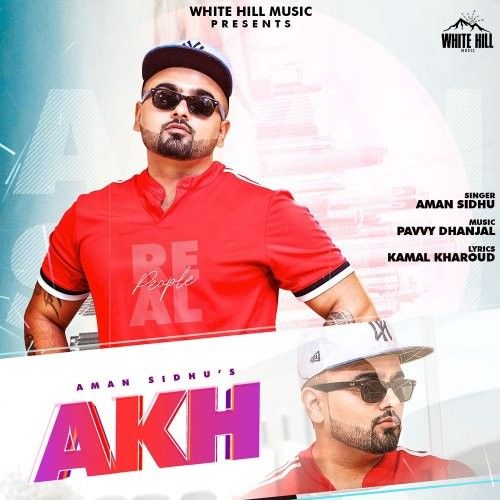 Akh Aman Sidhu Mp3 Song Download