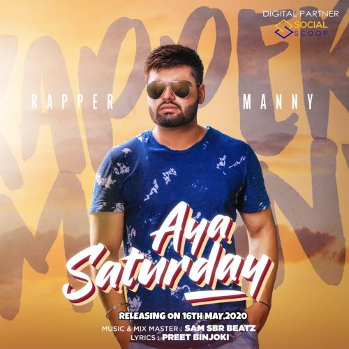 Aya Saturday Rapper Manny Mp3 Song Download