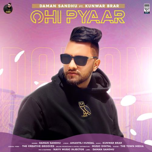 Ohi Pyaar Daman Sandhu, Kunwar Brar Mp3 Song Download