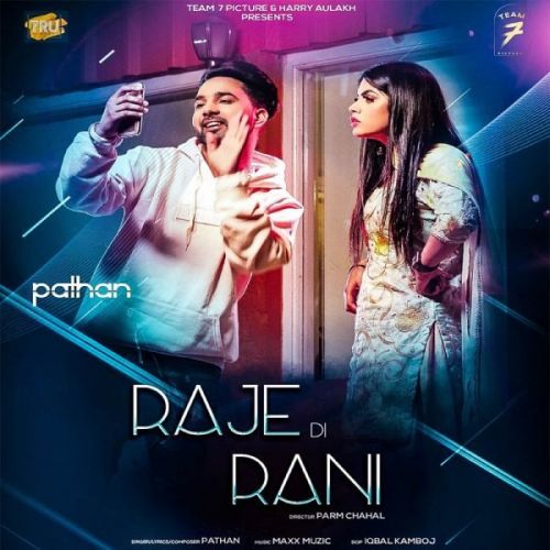 Raje Di Rani Pathan Mp3 Song Download