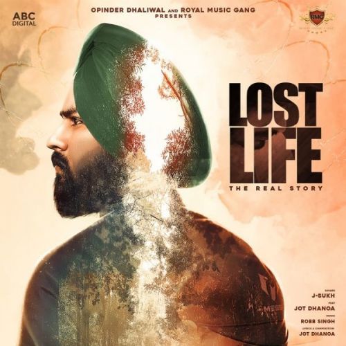 Lost Life J-Sukh Mp3 Song Download