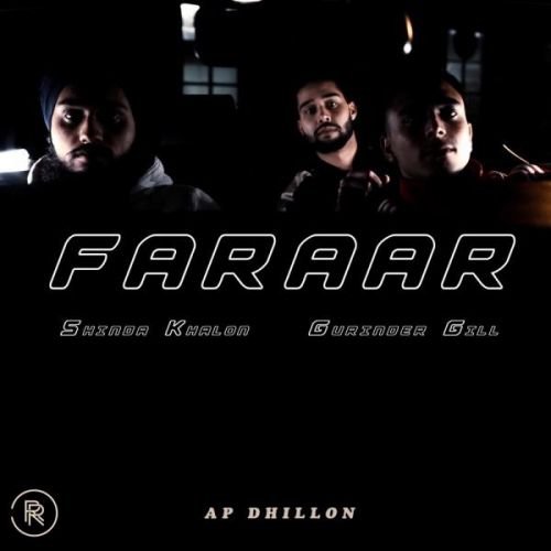 Faraar Gurinder Gill, Shinda Kahlon Mp3 Song Download