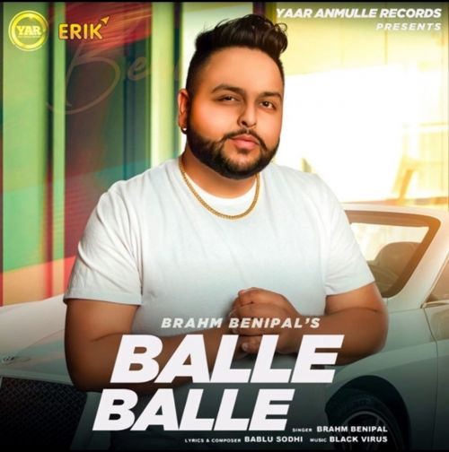 Balle Balle Brahm Benipal Mp3 Song Download