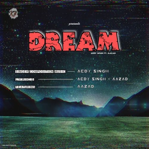 Dream Aedy Singh, Aazad Mp3 Song Download