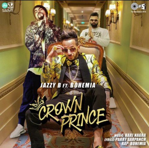 Crown Prince Jazzy B, Bohemia Mp3 Song Download