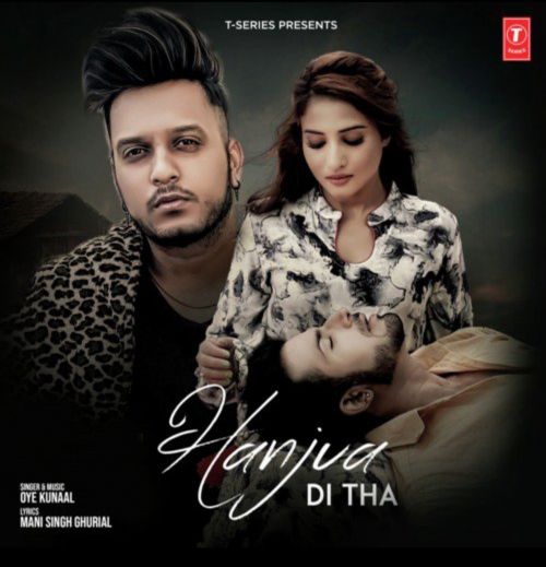 Hanjua Di Tha Oye Kunaal Mp3 Song Download