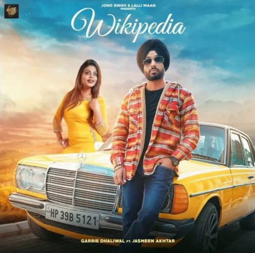 Wikipedia Jasmeen Akhtar, Garrie Dhaliwal Mp3 Song Download