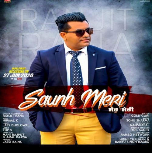 Saunh Meri Ranjit Rana Mp3 Song Download