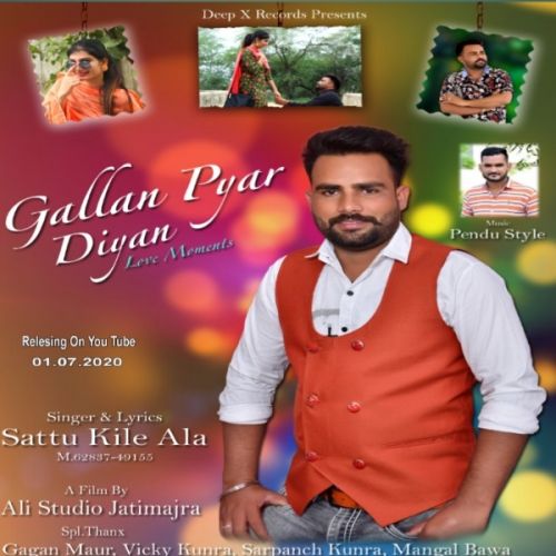 Gallan pyar diyan Sattu Kile Ala Mp3 Song Download