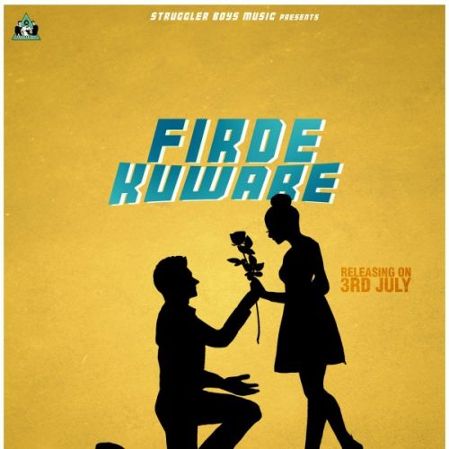 Firde Kuware Preet Dhiman Mp3 Song Download