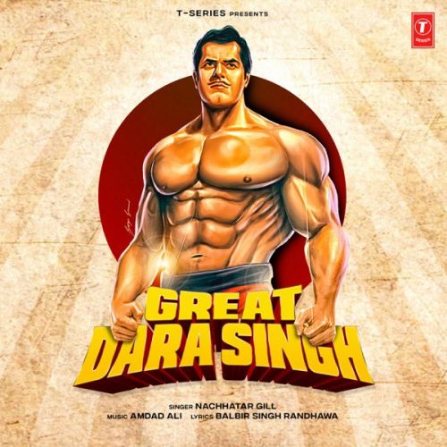 Great Dara Singh Nachhatar Gill Mp3 Song Download