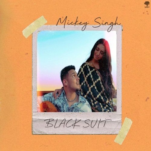 Black Suit Mickey Singh Mp3 Song Download